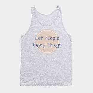 Let People Tank Top